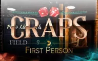 Craps First Person